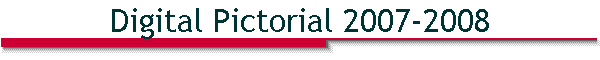 Digital Pictorial 2007-2008